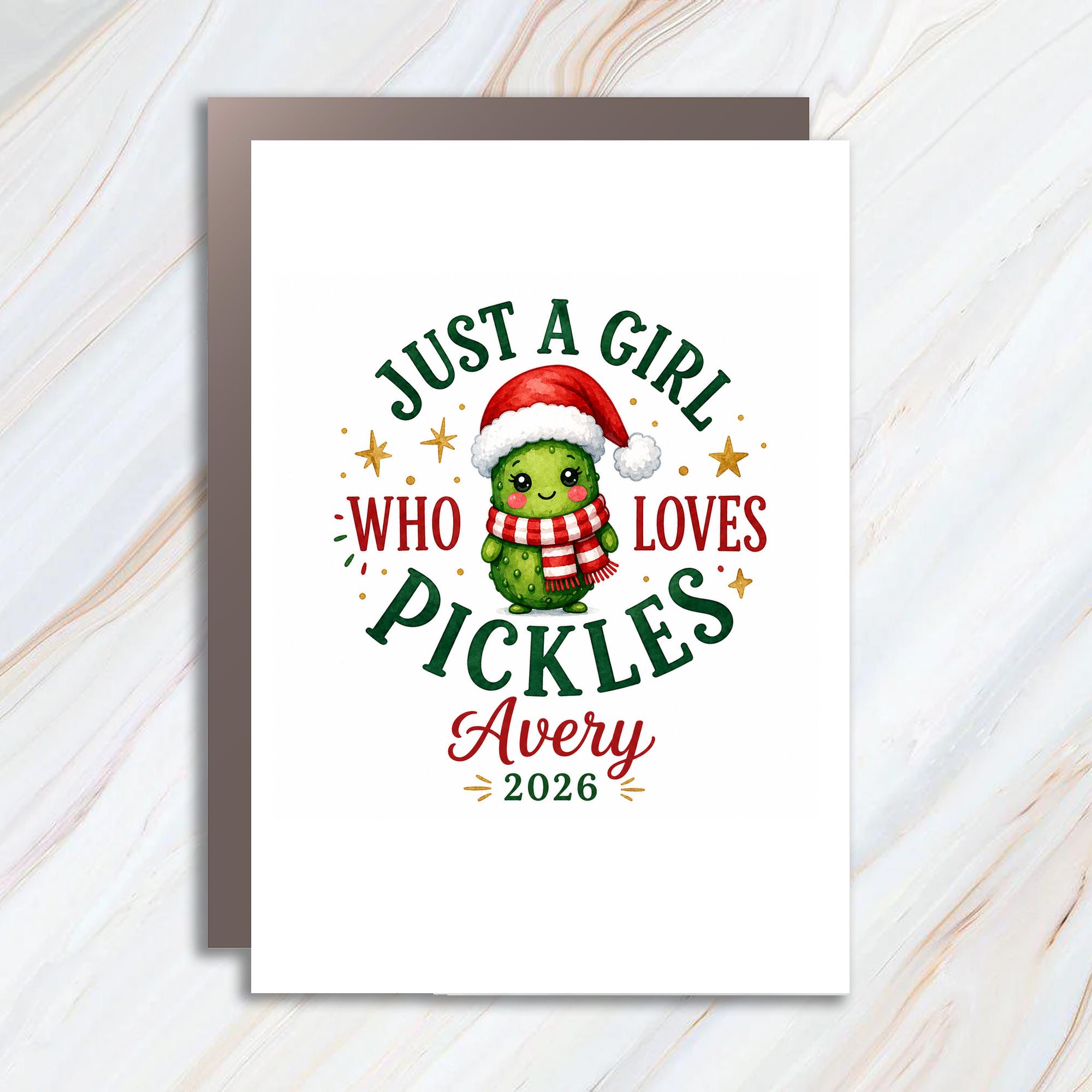 Just A Girl Who Loves Pickles Christmas Card Cute Pickle Santa Hat Holiday Greeting Card For Her Personalized 2026 C1797