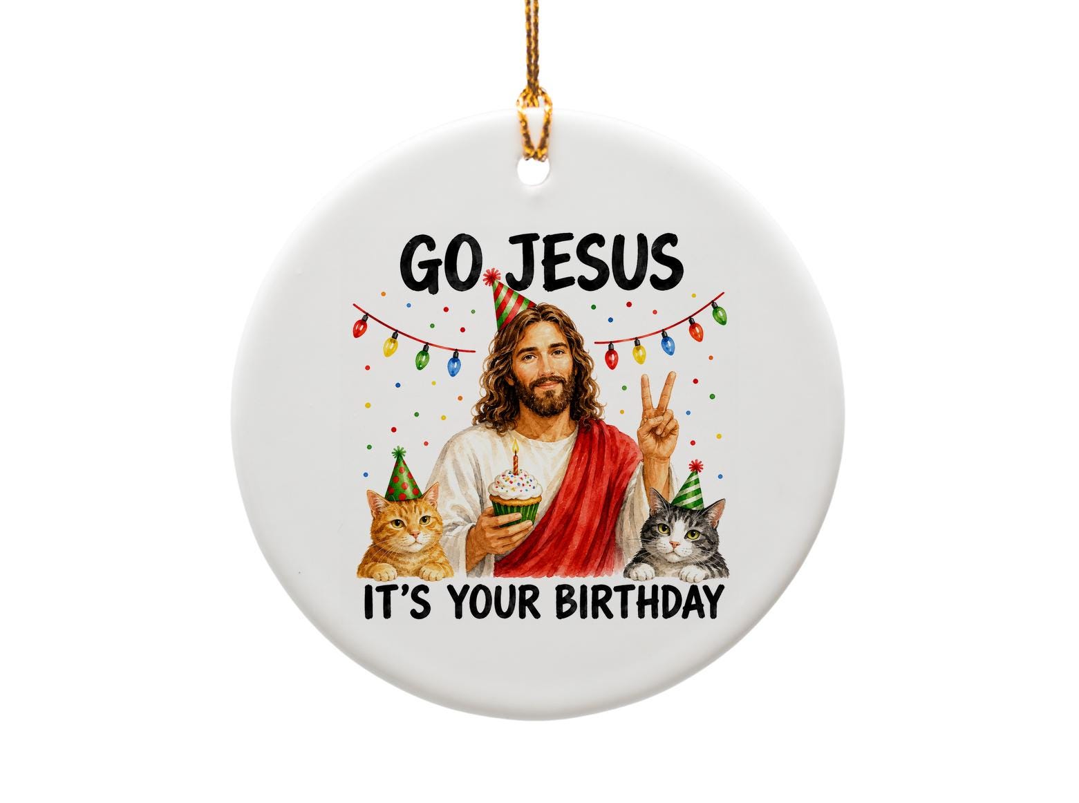 Go Jesus It's Your Birthday Funny Christmas Ornament Jesus Cats Holiday Decor Cute Festive Gift Idea O1790