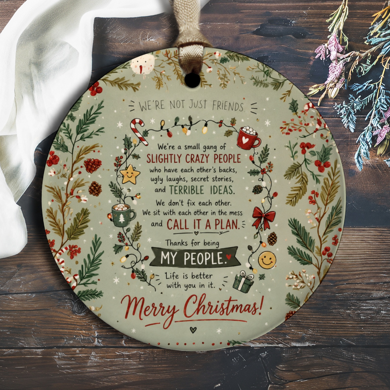 We're Not Just Friends Christmas Ornament Festive Holiday Decor Heartfelt Message Gift For Friends Family Xmas Ornament O2921