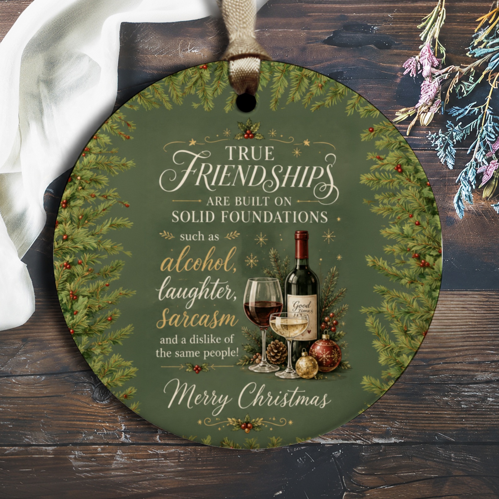 True Friendships Christmas Ornament Wine Holiday Decor Funny Gift For Friends Alcohol Laughter Sarcasm Xmas Ornament O2950