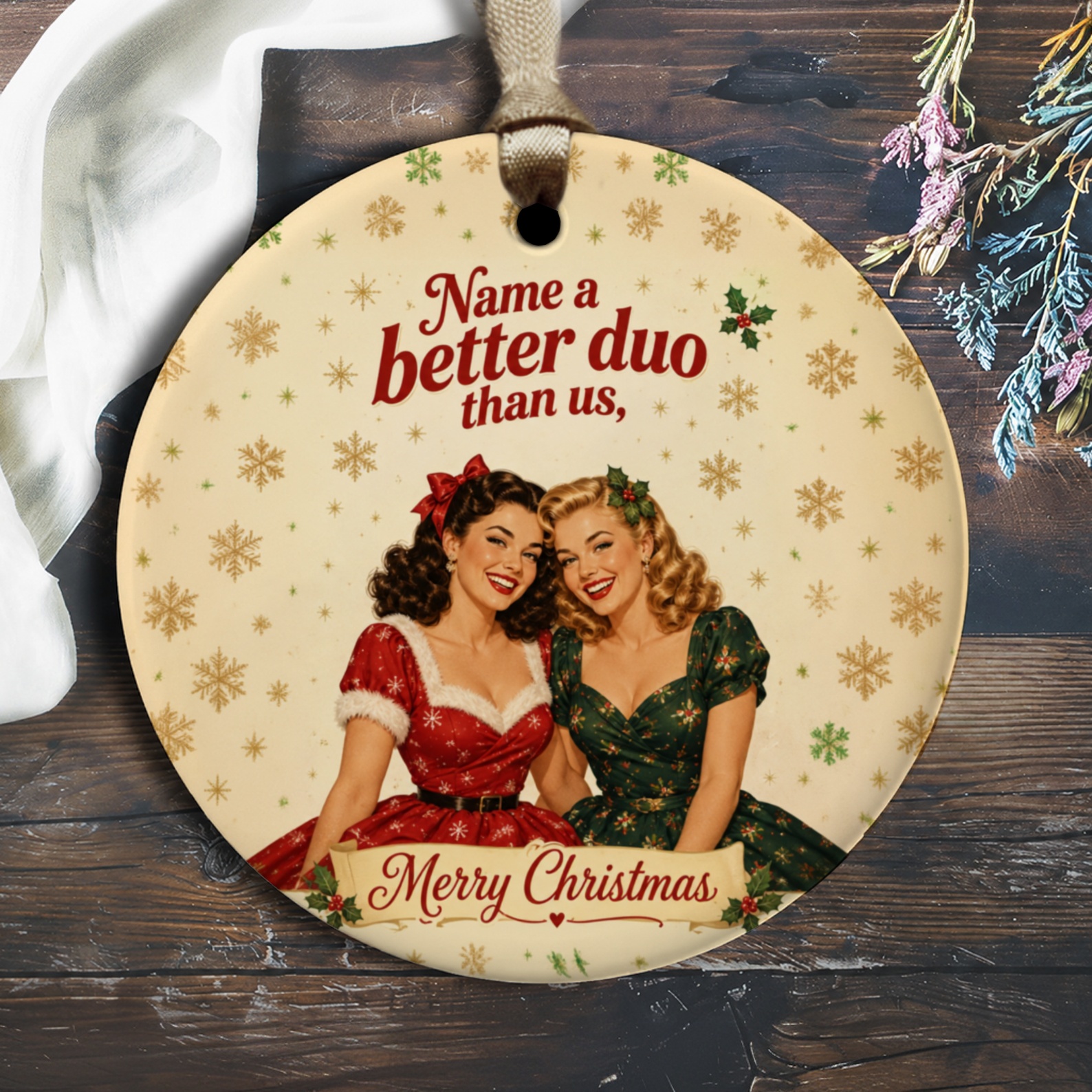 Name A Better Duo Than Us Merry Christmas Ornament Vintage Holiday Decor Retro Style Festive Decoration Gift For Her O2941