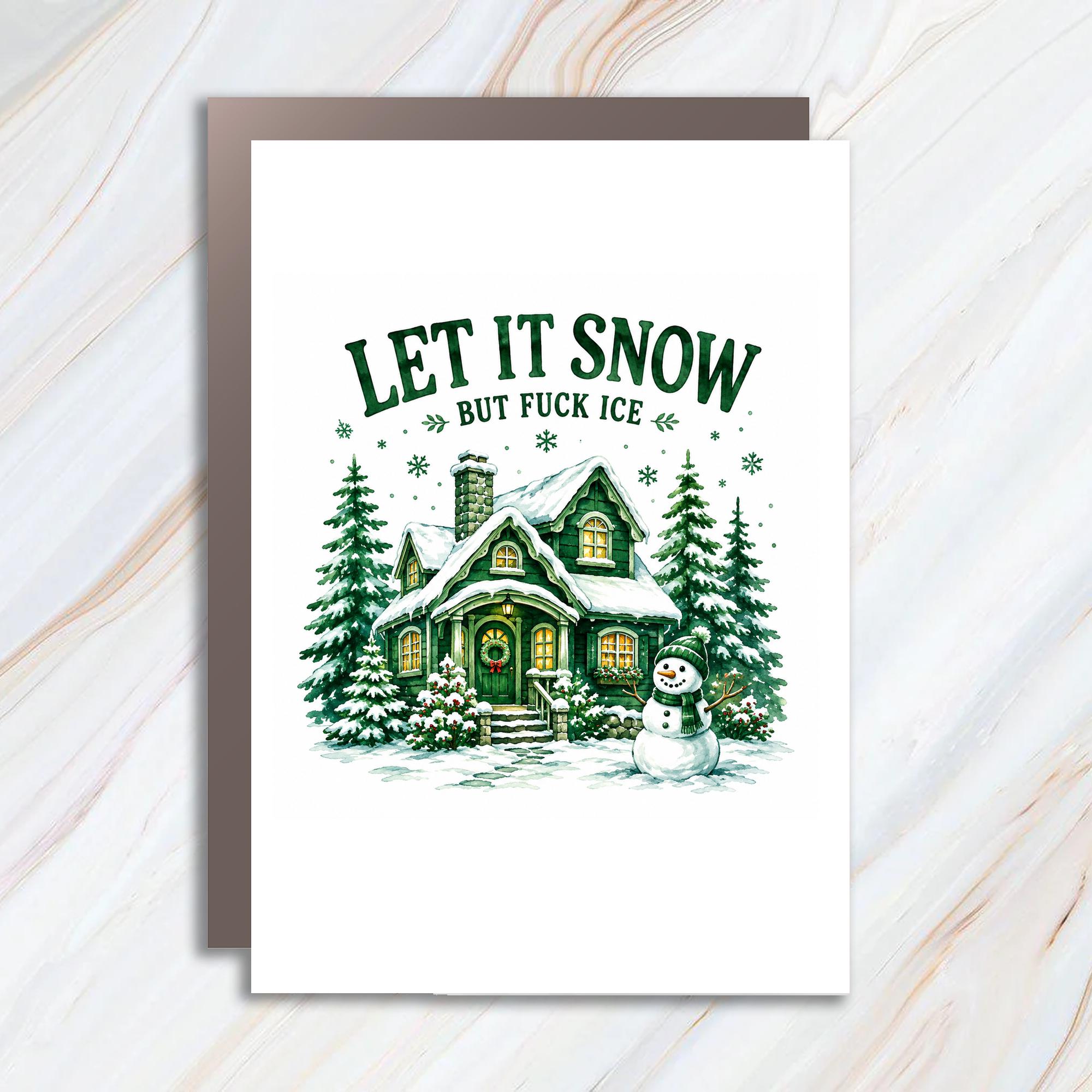 Let It Snow But Fuck Ice Funny Christmas Card Snowy House Snowman Holiday Winter Greeting Card For Friends C1805