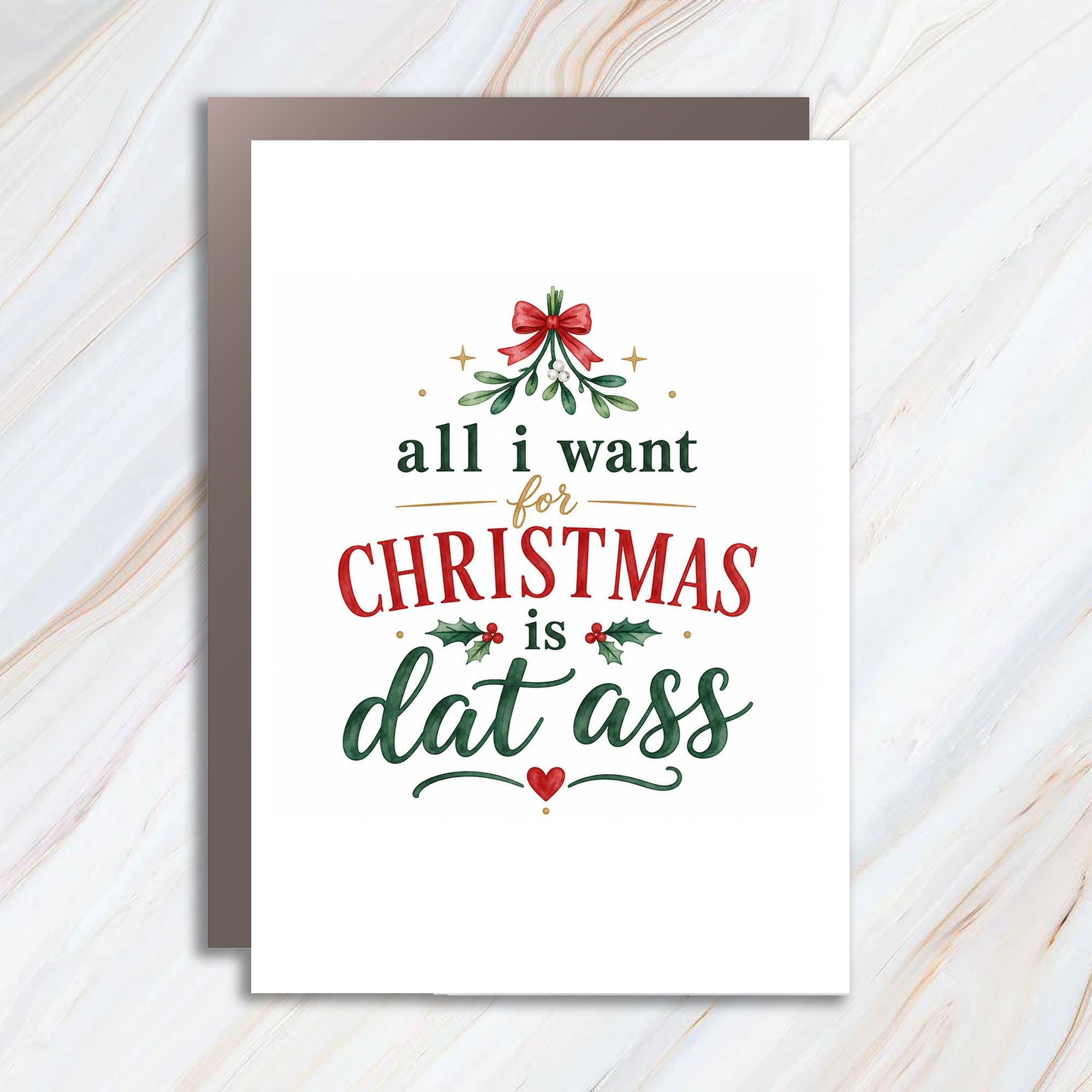 All I Want For Christmas Is Dat Ass Funny Christmas Card Holiday Card For Him Her Cute Romantic Xmas Card C1826