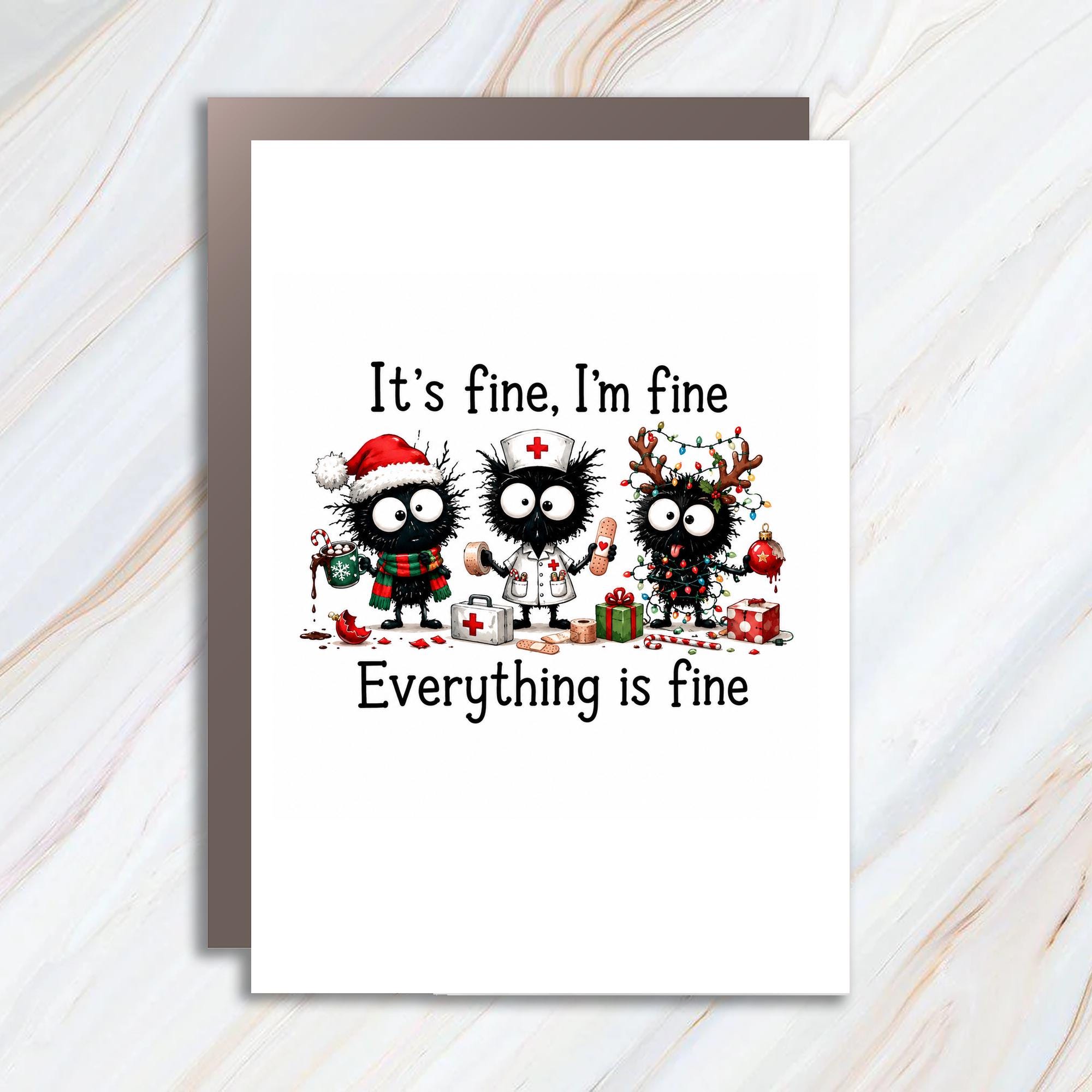 It's Fine, I'm Fine Everything Is Fine Funny Christmas Card Cute Holiday Greeting Card For Friends Family C1869
