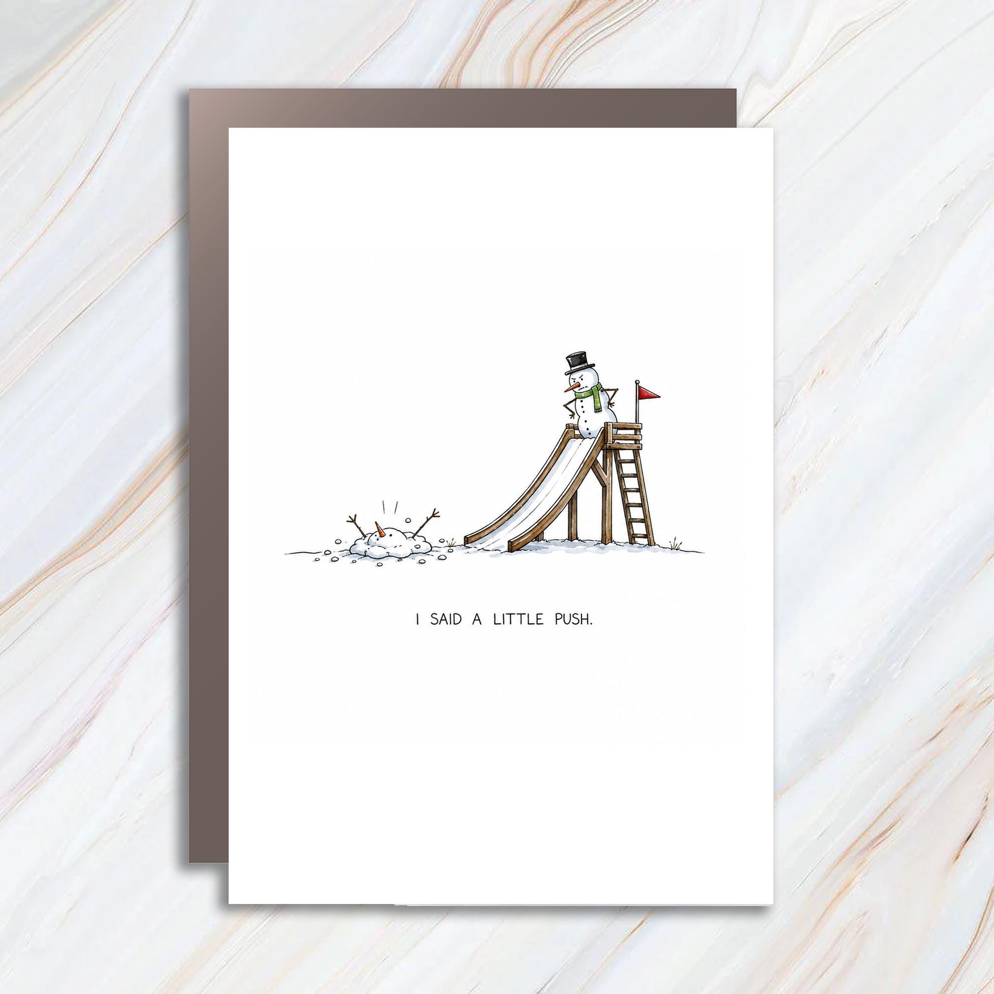 I Said A Little Push. Funny Christmas Card Snowman Holiday Greeting Card Cute Winter Scene For Friend Family C1874