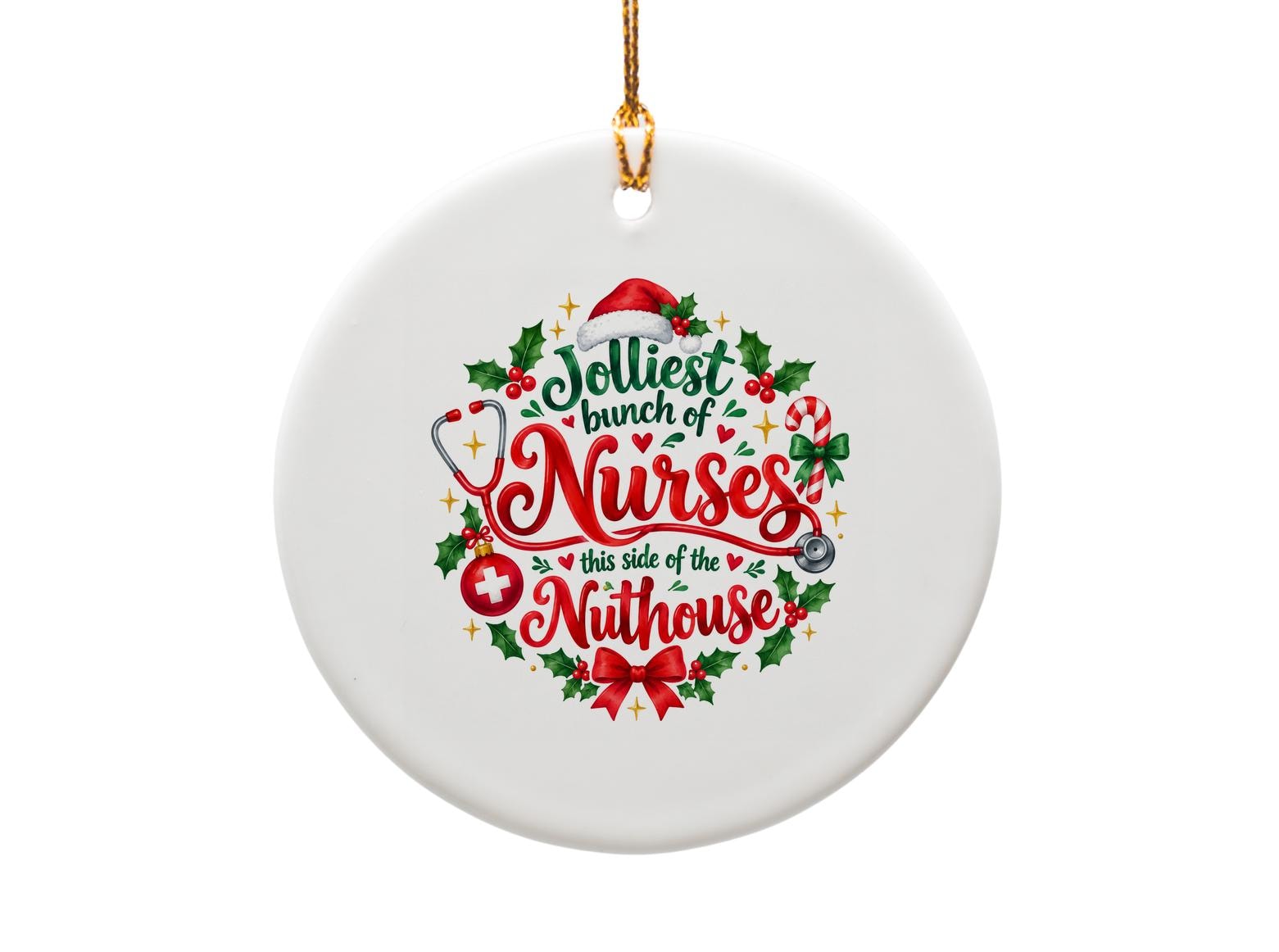 Jolliest Bunch Of Nurses This Side Of The Nuthouse Christmas Ornament Funny Nurse Gift Holiday Decor Medical Staff O1884