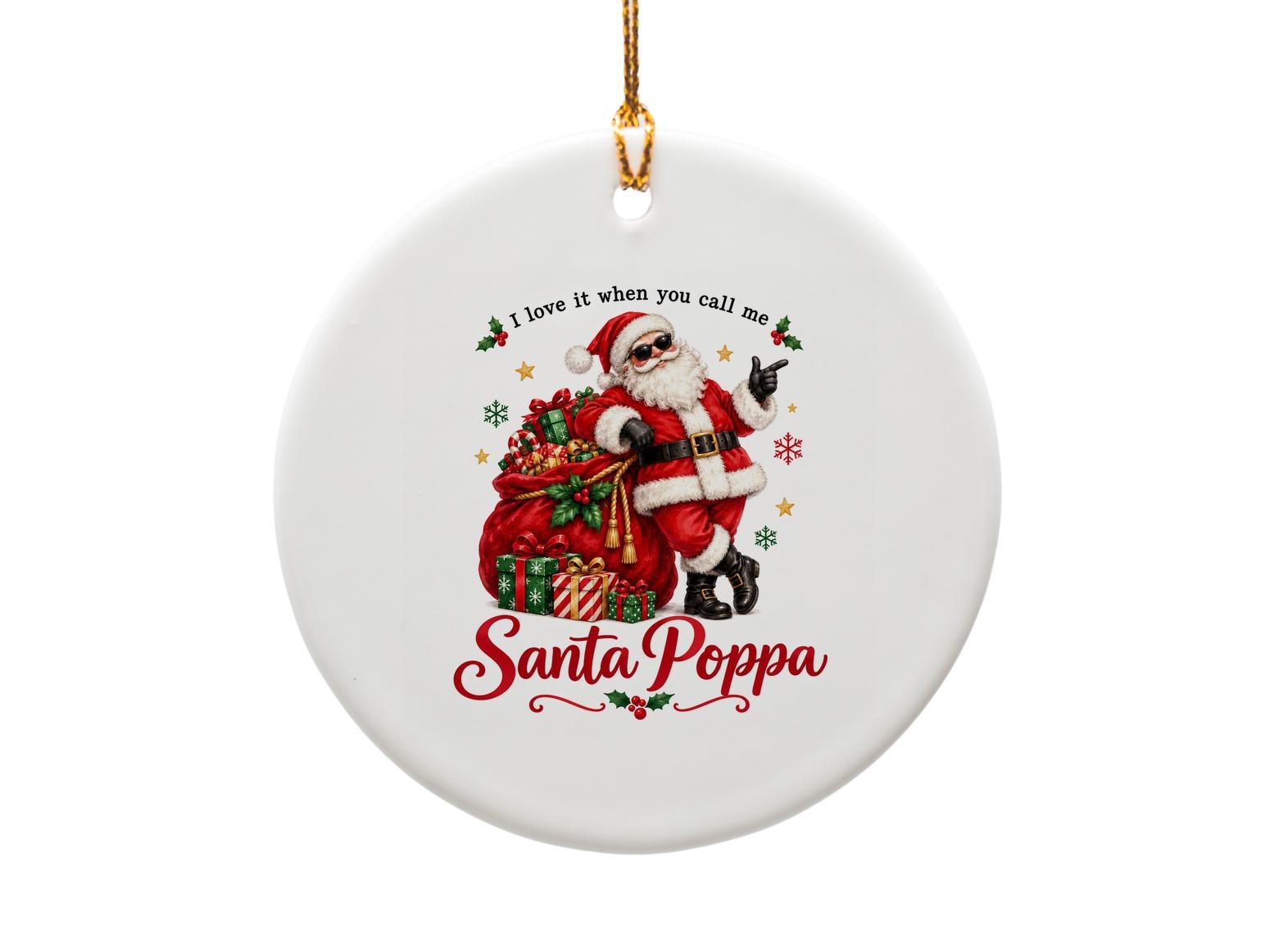 I Love It When You Call Me Santa Poppa Christmas Ornament Funny Santa Decor Holiday Gift For Dad Cute Xmas Tree Decoration O1871