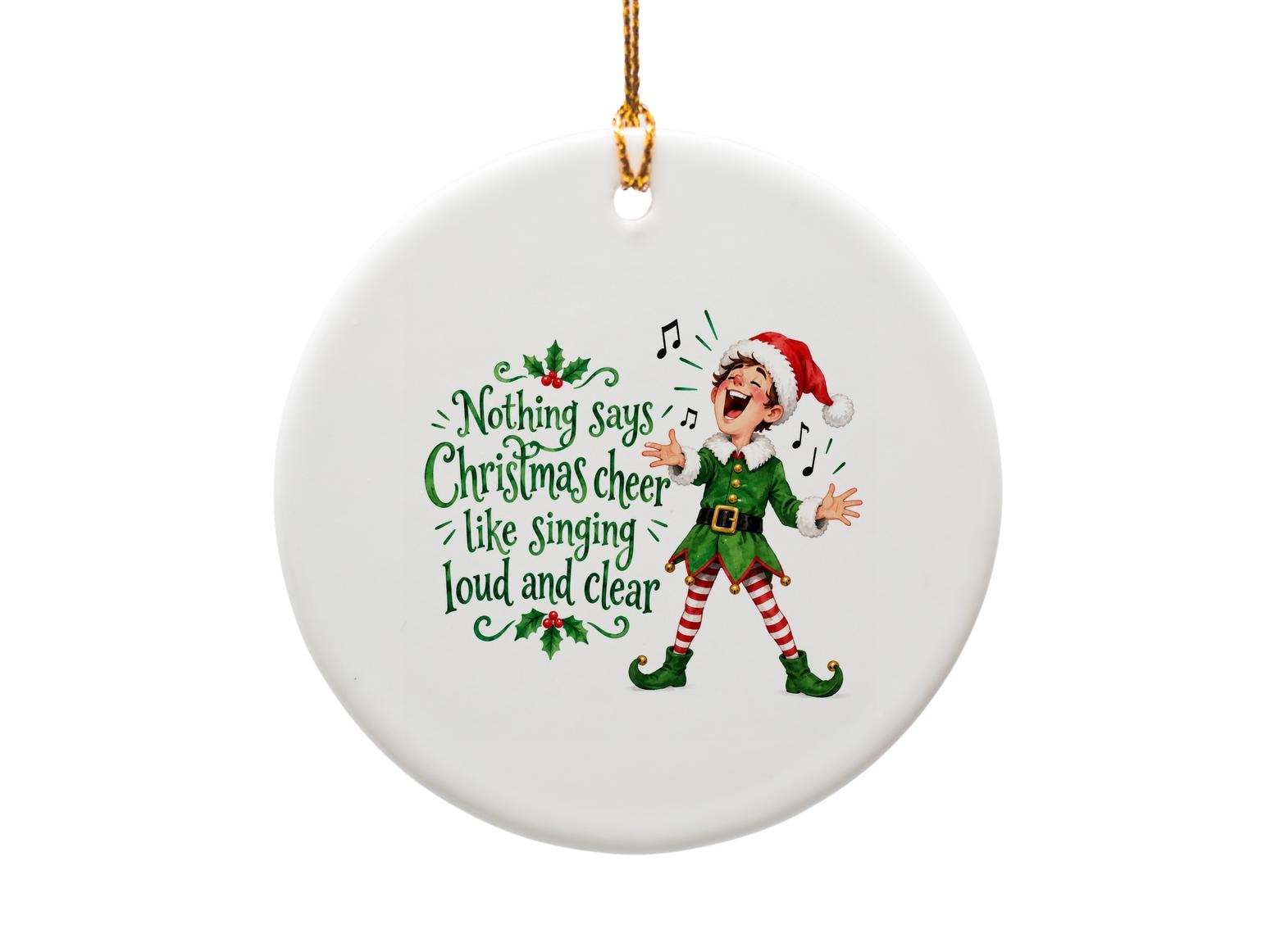 Nothing Says Christmas Cheer Like Singing Loud And Clear Ornament Festive Holiday Decor Elf Christmas Tree Decoration O1894