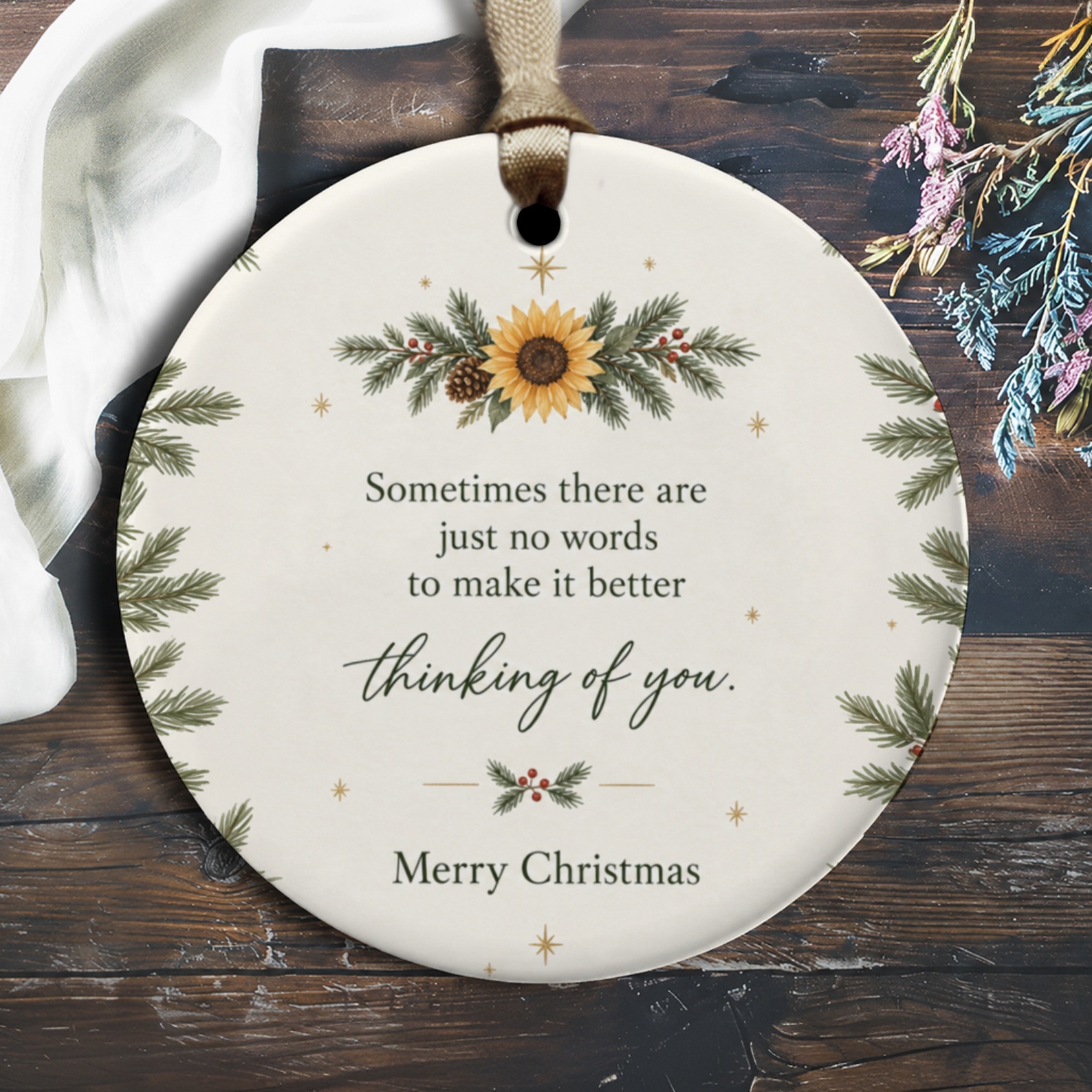 Sometimes There Are Just No Words Thinking Of You Merry Christmas Ornament Floral Pine Decoration Holiday Gift O3102