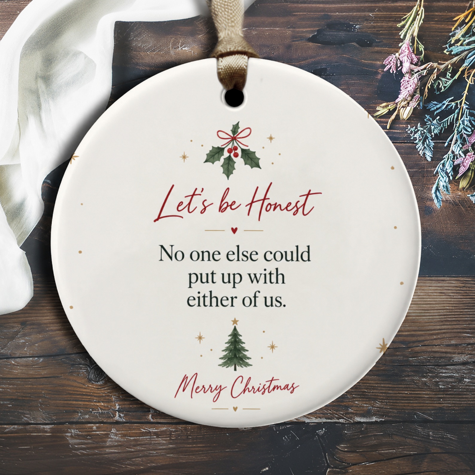 Let's Be Honest Christmas Ornament Funny Holiday Decor Merry Christmas Gift For Couple Cute Tree Decoration O3104