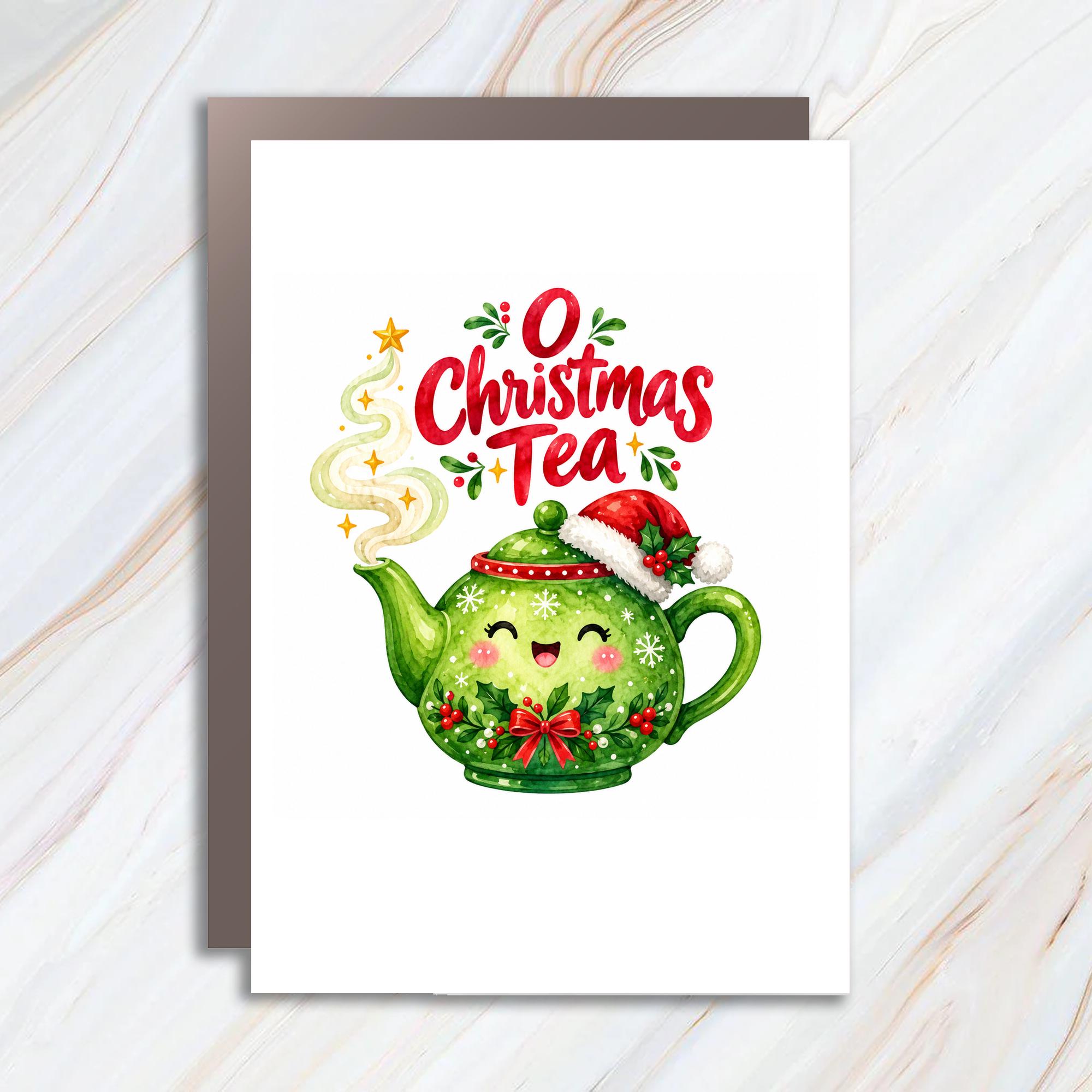 O Christmas Tea Festive Greeting Card Cute Holiday Teapot Christmas Card For Tea Lovers Funny Xmas Card C1897