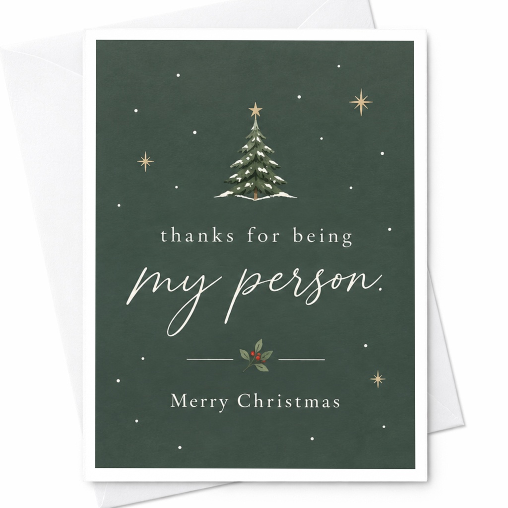 Thanks For Being My Person. Merry Christmas Card Holiday Greeting For Partner Romantic Christmas Tree Cute Festive Card C7558