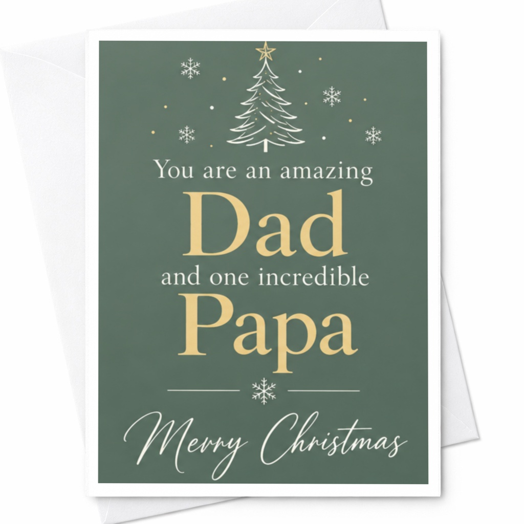 You Are An Amazing Dad And One Incredible Papa Merry Christmas Card For Dad Papa Holiday Greeting Card Festive Xmas Card C7580