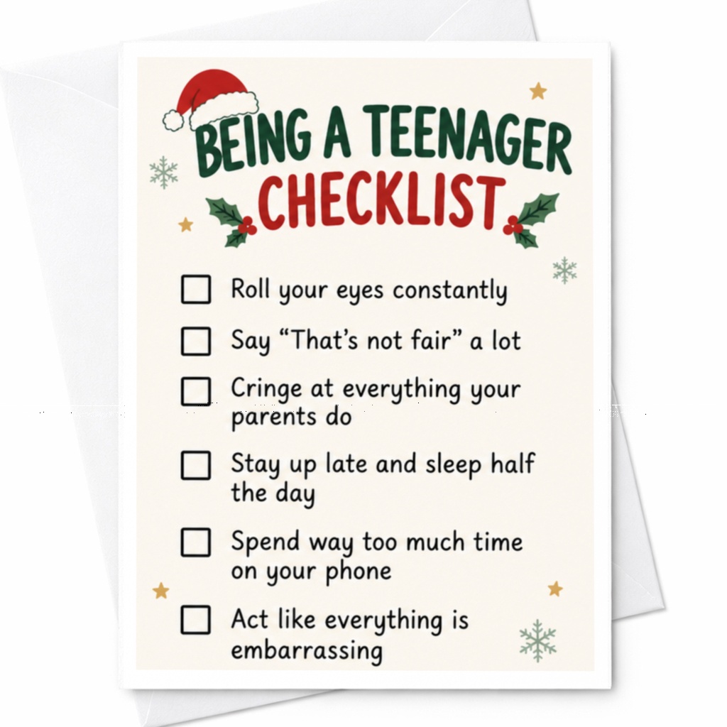 Being A Teenager Checklist Funny Christmas Card Teen Holiday Greeting Card For Teenager Cute Checklist Card C7779