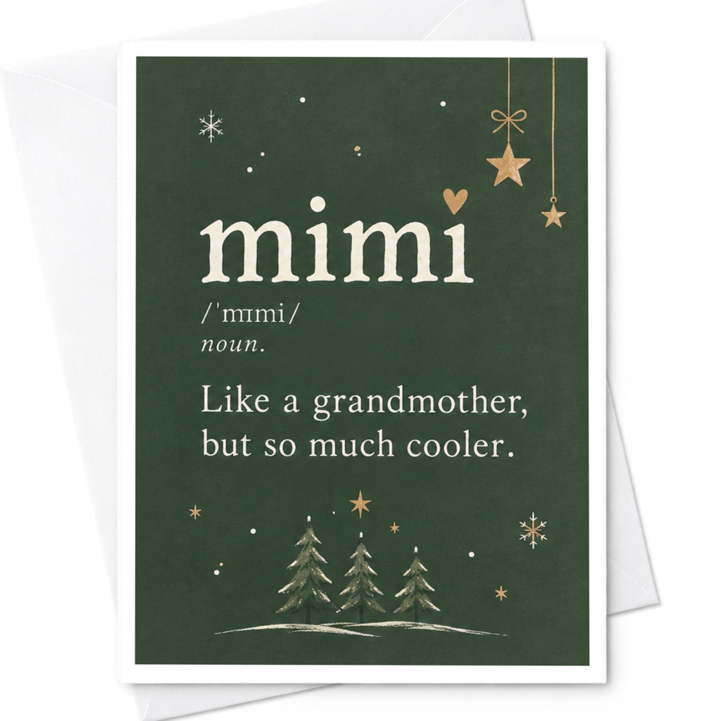 Mimi,'mimi, Noun. Like A Grandmother, But So Much Cooler. Christmas Card For Mimi Cute Holiday Card For Grandma From Grandkids C7880