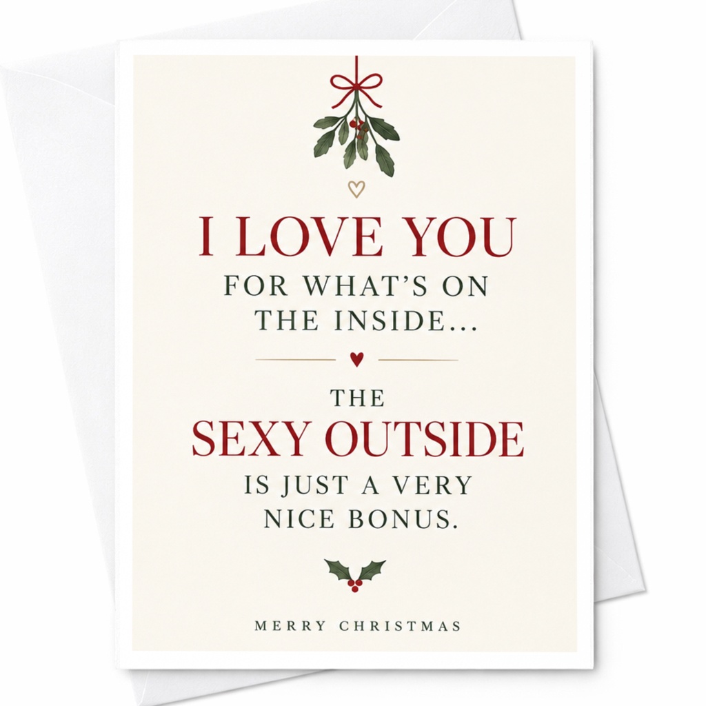 I Love You For What’s On The Inside Christmas Card Romantic Holiday Greeting For Partner Cute Mistletoe C8061