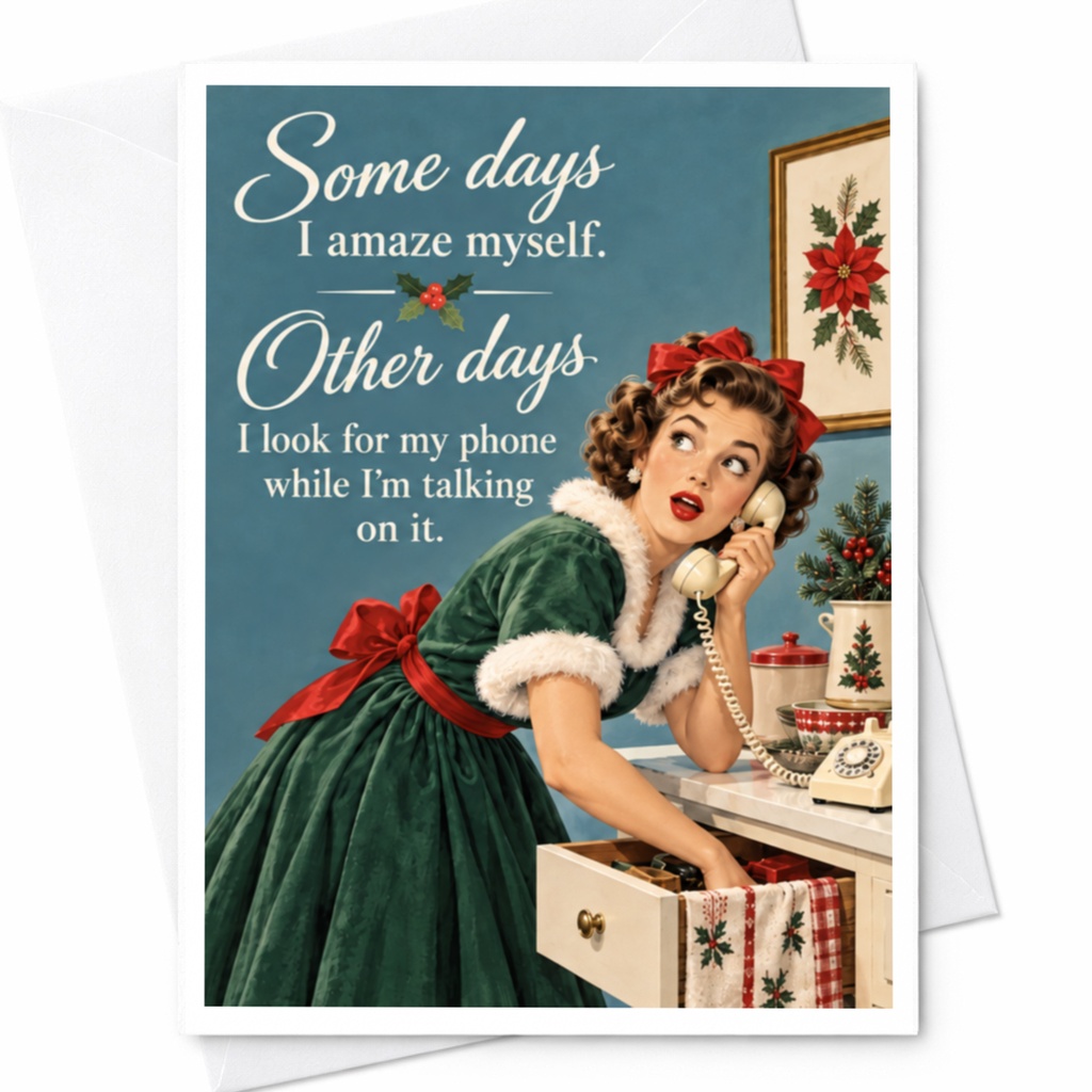 Some Days I Amaze Myself Funny Greeting Card Retro Woman Everyday Card For Her Vintage Style Christmas Card C8625