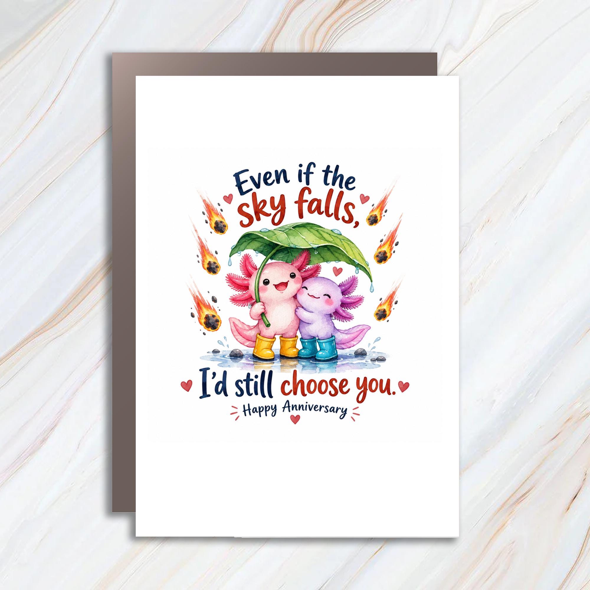 Even If The Sky Falls, I'd Still Choose You. Happy Anniversary Cute Axolotl Anniversary Card Romantic Couple Love C1219