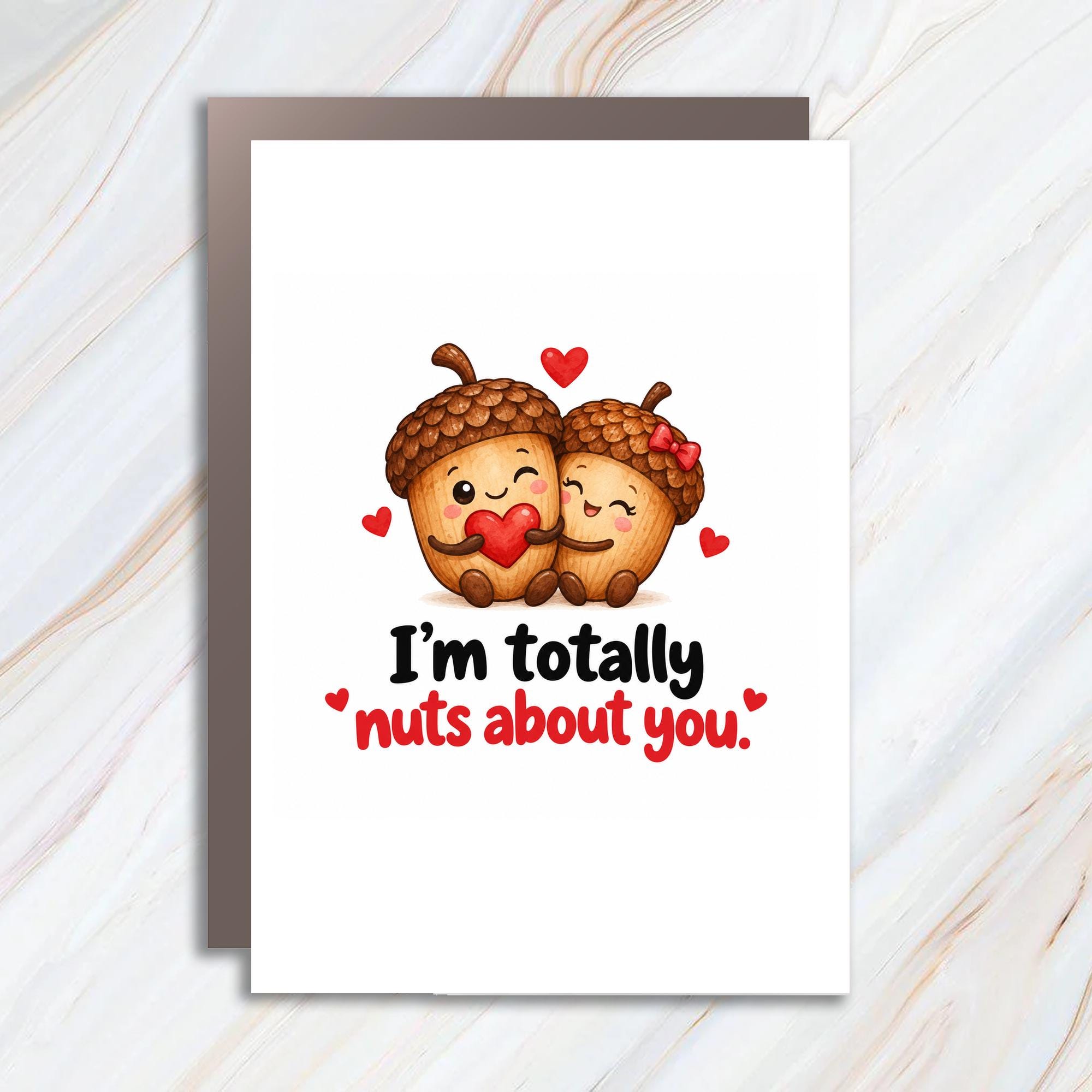 I'm Totally Nuts About You Cute Love Card Romantic Greeting Card For Her Him Anniversary Card Cute Acorn Heart C1240
