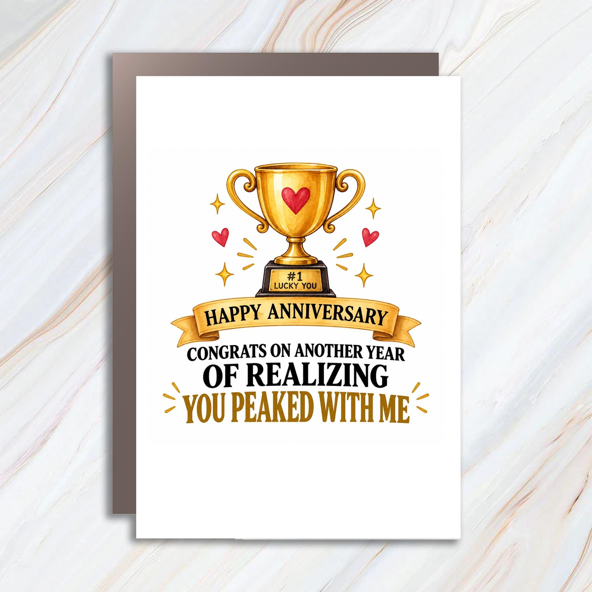 Happy Anniversary Congrats On Another Year Of Realizing You Peaked With Me Funny Anniversary Card For Husband Wife Cute Trophy C1257