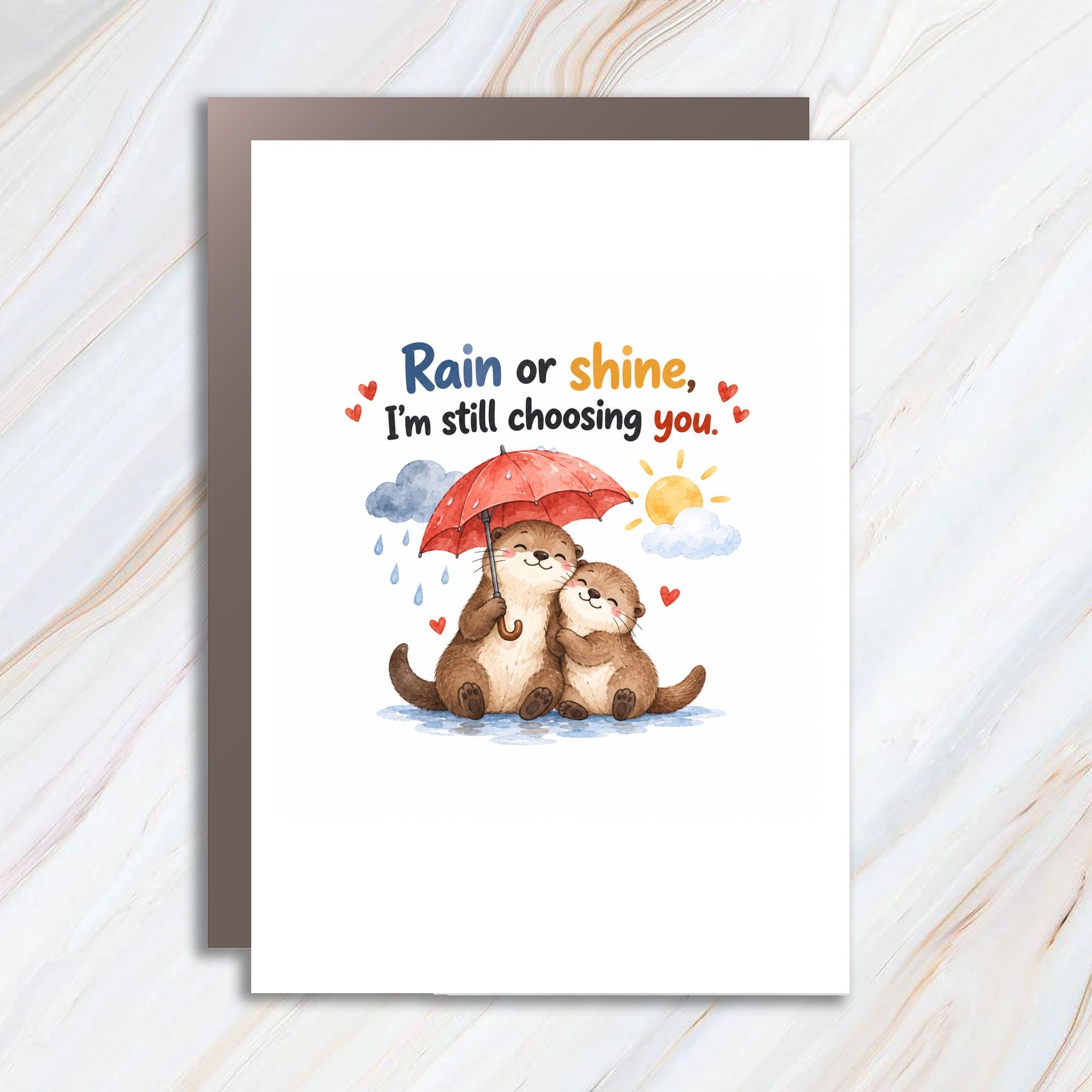Rain Or Shine, I'm Still Choosing You Love Card Cute Otter Couple Romantic Greeting Card Anniversary Card For Partner C1267