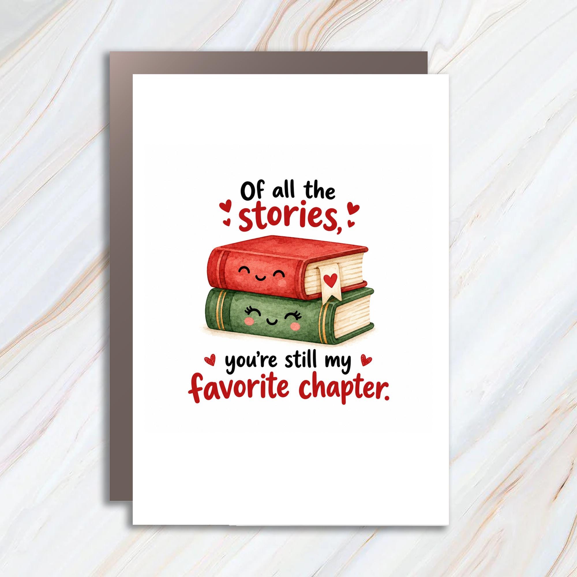 Of All The Stories, You're Still My Favorite Chapter Love Card Cute Romantic Greeting Card For Book Lover Anniversary C1268