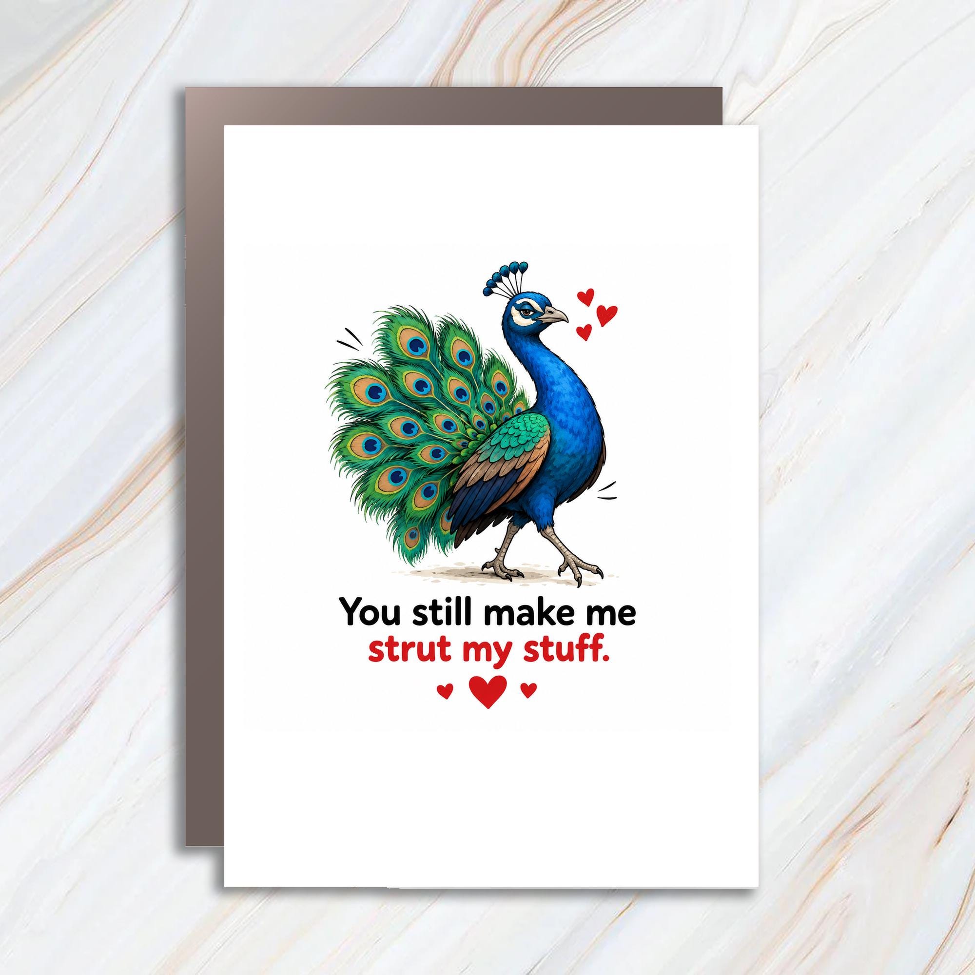 You Still Make Me Strut My Stuff Anniversary Card Romantic Peacock Love Card For Husband Wife Cute Animal Card C1241