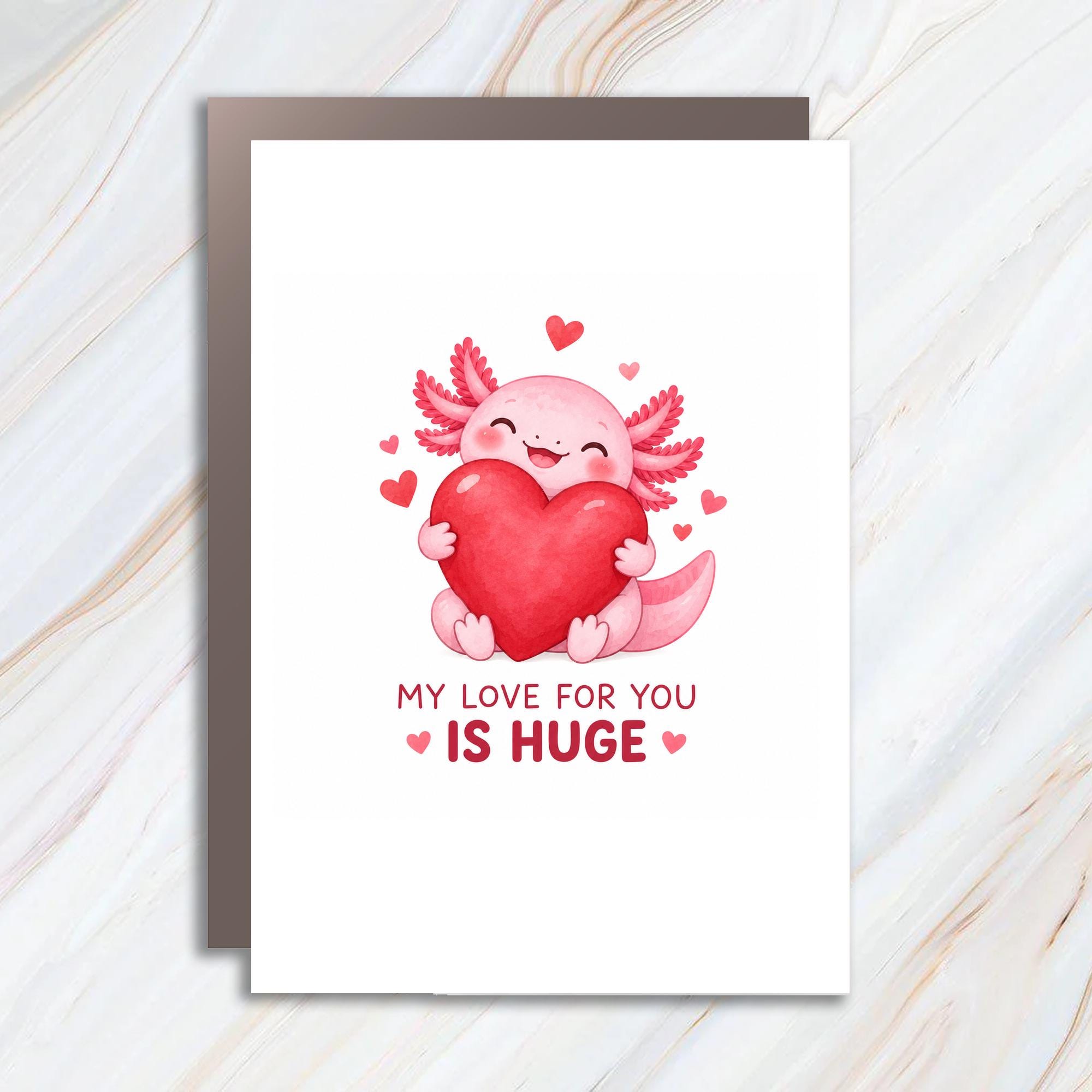 My Love For You Is Huge Valentines Day Card Cute Axolotl Love Card Romantic Greeting Card For Her Him Sweetheart C1275