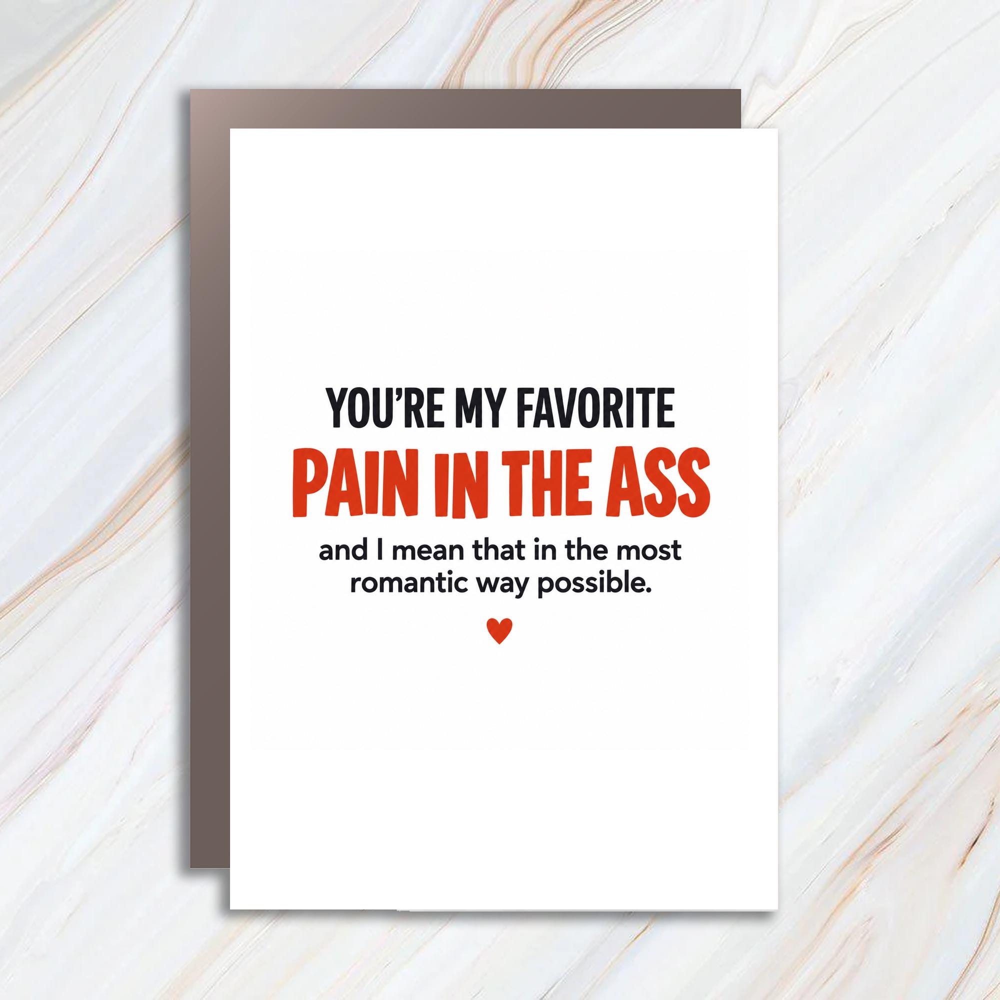 You're My Favorite Pain In The Ass Romantic Valentines Day Card Funny Love Card For Husband Wife Partner Cute Anniversary Card C1287